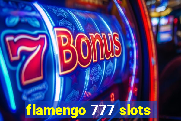 flamengo 777 slots